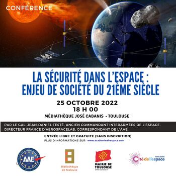 La sécurité dans l'espace : enjeu de société du 21ème siècle